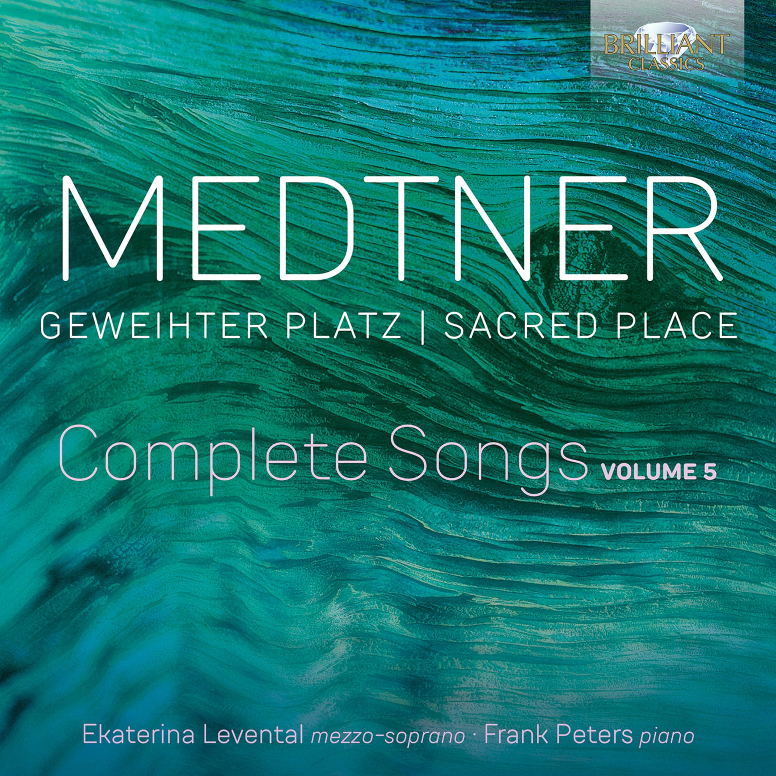 Medtner , Nikolai - Geweihter Platz / Sacred Place: Complete Songs 5 (Levental, Peters)
