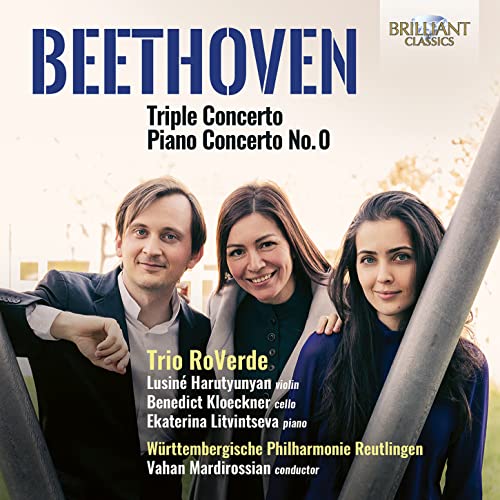 Beethoven , Ludwig van - Triple Concerto / Piano Concerto No. 0 (Trio RoVerde: Harutyunyan, Kloekner, Litvintseva / Mardirossian)
