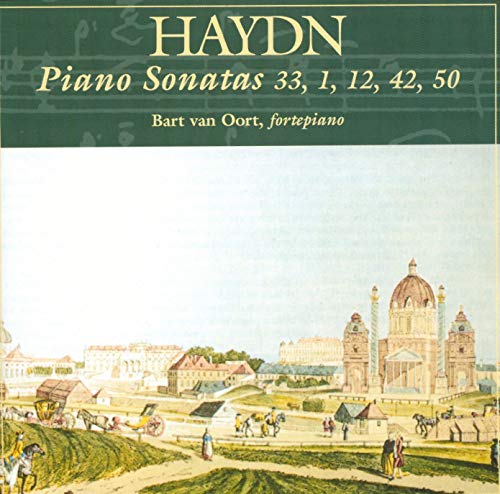 Haydn , Franz Joseph - Piano Sonatas 33, 1, 12, 42, 50 (Bart van Oort)