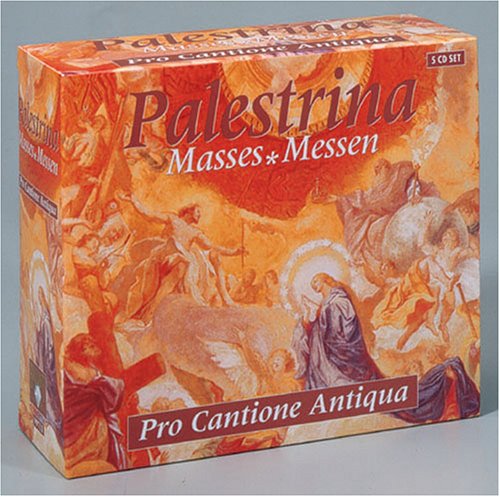 Palestrina , Giovanni Pierluigi da - Masses - Messen (Pro Cantione Antiqua)
