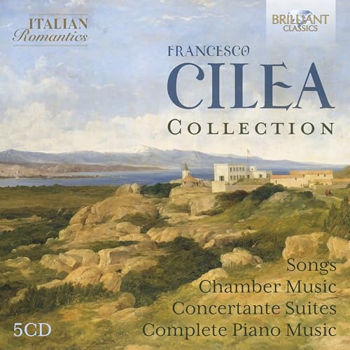 Cilea , Francesco - Cilea Collection: Songs, Chamber Music, Concertante Suites, Complete Piano Music (5CD BOX SET)