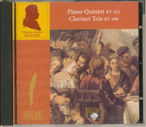 Mozart , Wolfgang Amadeus - Piano Quintet, KV 452 / Clarinet Trio, KV 498 (Würtz, Graaf, Meijer, Merwe, Gaasterland, Pay, Brown, Chase)