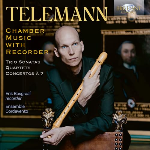 Telemann , Georg Philipp - Chamber Music With Recorder: Trio Sonatas, Quartets, Concertos A 7 (Bosgraaf, Ensemble Cordevento)