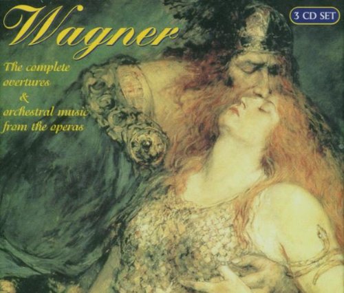 Wagner , Richard - The complete overtures & orchestral music from the operas