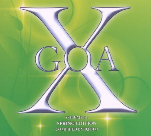 Sampler - Goa X 11 - Spring Edition (Compiled By DJ Bim)