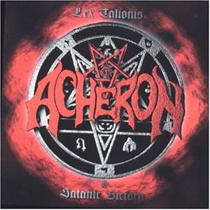 Acheron - Lex Talionis & Satanic Victory