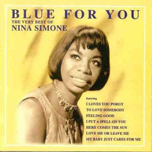 Nina Simone - Blue for You