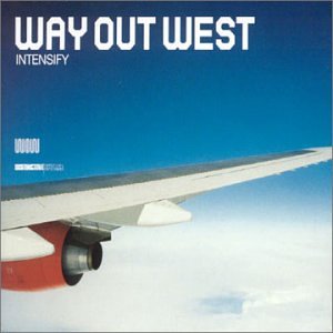 Way Out West - Intensify (Maxi)