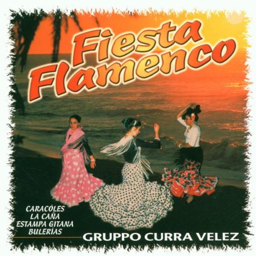 Gruppo Curra Velez - Fiesta Flamenco