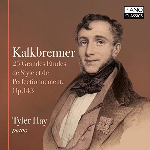 Hay,Tyler, Kalkbrenner,F. - Kalkbrenner:25 Grandes Etudes de Style