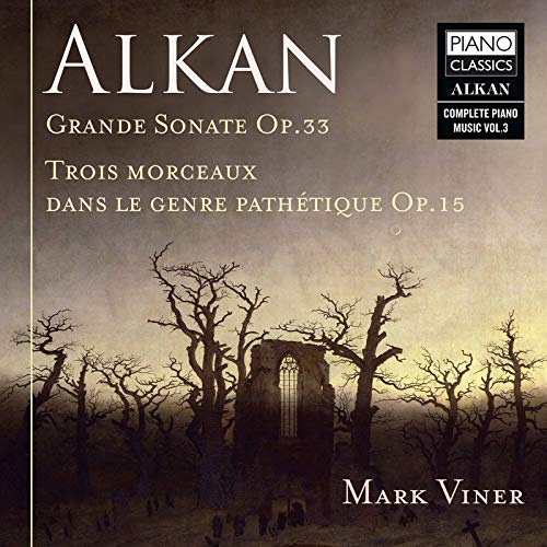 Viner,Mark, Alkan,Charles-Valentin - Alkan:Grande Sonata Op.33