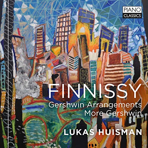 Finnissy , Michael - Gershwin Arrangements / More Gershwin (Huisman)