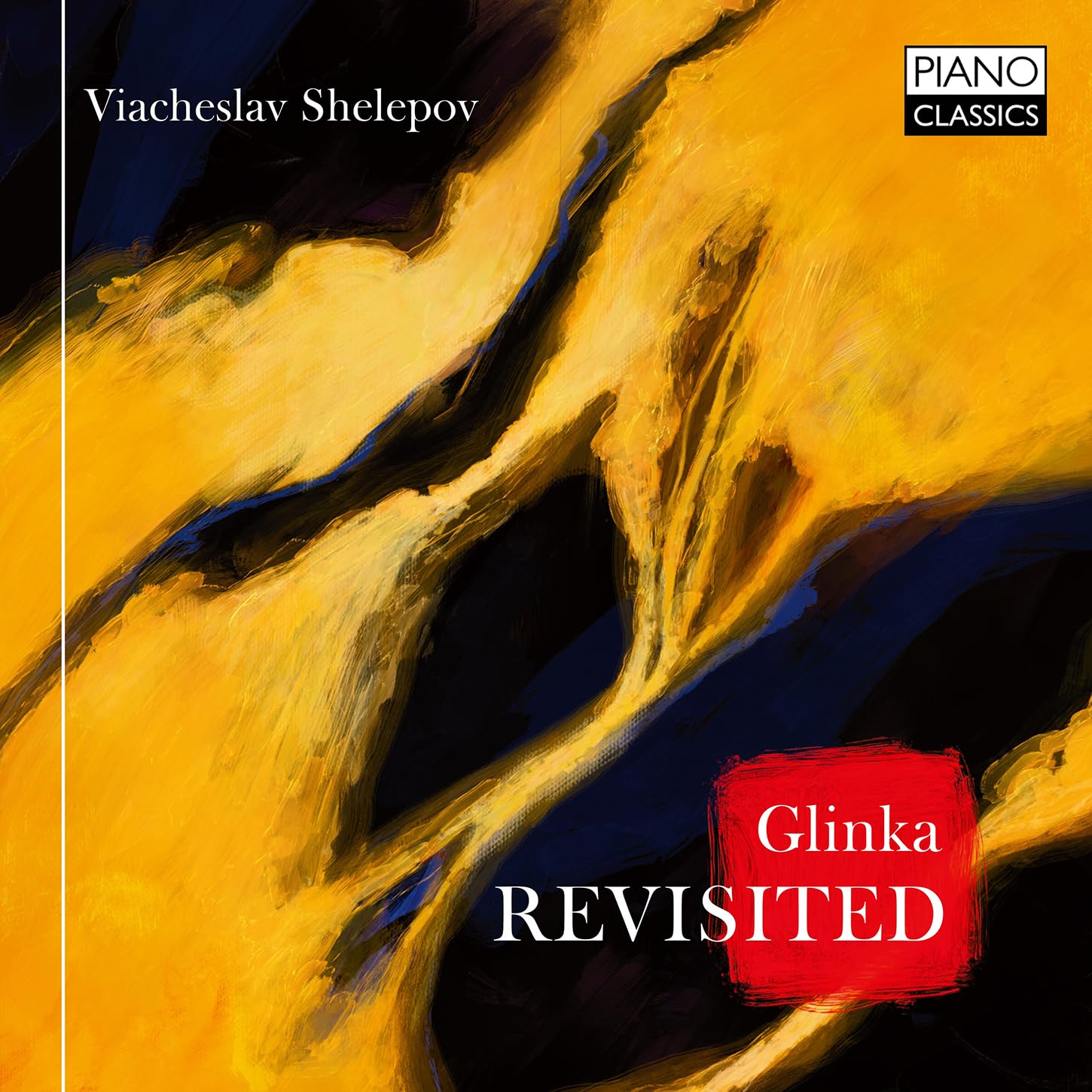 Glinka , Mikhail - Glinka Revisited (Shelepov)