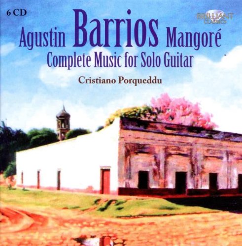 Cristiano Porqueddu - Barrios: Komplette Musik für Solo Gitarre