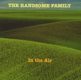 Handsome Family , The - Last Days of Wonder