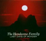 the Handsome Family - Honey Moon