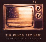 Duke , The & King , The - Long Live the Duke & the King (LimtedDigiPakEdition)