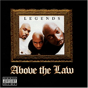 Above the Law - Legends