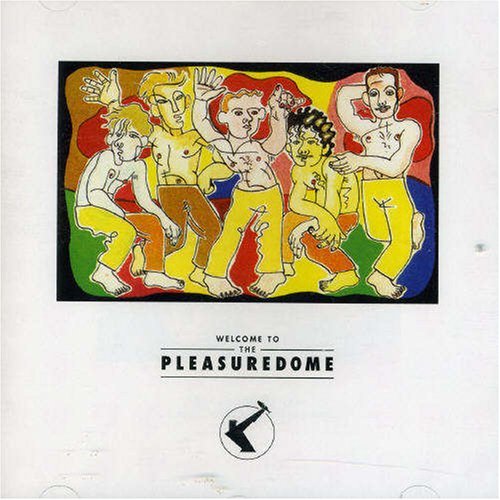 Frankie Goes To Hollywood - Welcome to the Pleasure Dome (UK-Import)