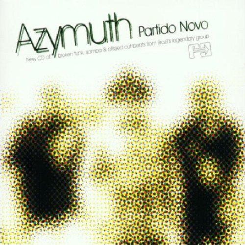 Azymuth - Partido Novo