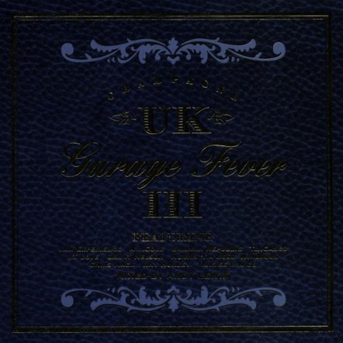 Sampler - UK Garage Fever 3 (mixed by Andy Lewis)