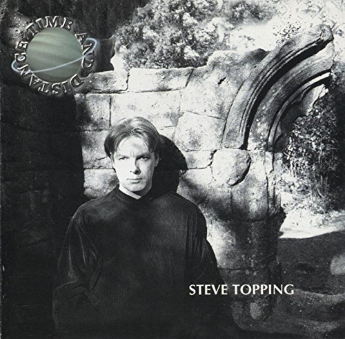 Topping,Steve - Time and Distance