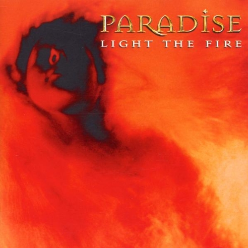 Paradise - Light The Fire