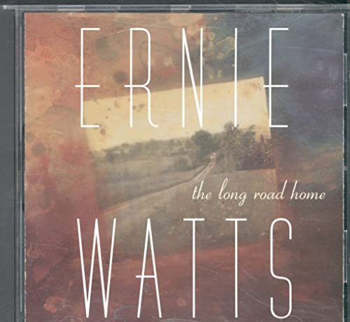 Watts,Ernie, Watts,Ernie - Long Road Home