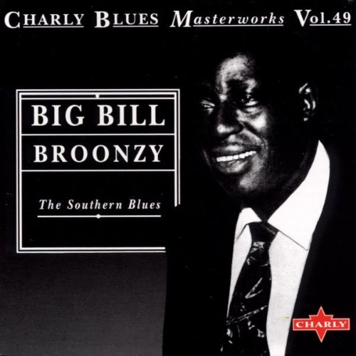Big Bill Broonzy - The Southern Blues