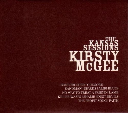 McGee , Kirsty - The Kansas Sessions