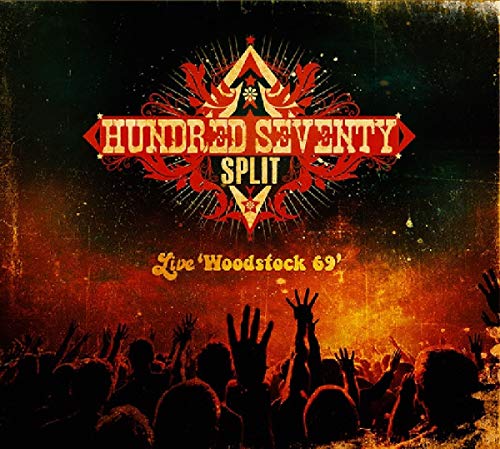 Hundred Seventy Split - Woodstock 69-Bonus Tr-