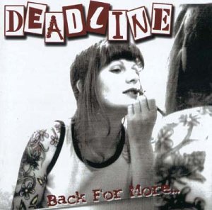 Deadline - Back for More