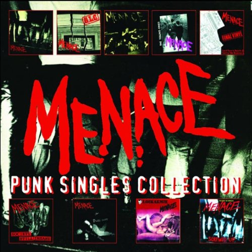 Menace - Punk Singles Collection