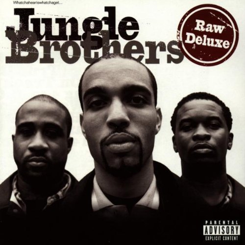 Jungle Brothers , The - Raw deluxe