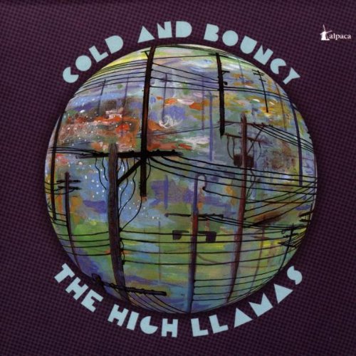 High Llamas , The - Cold and bouncy
