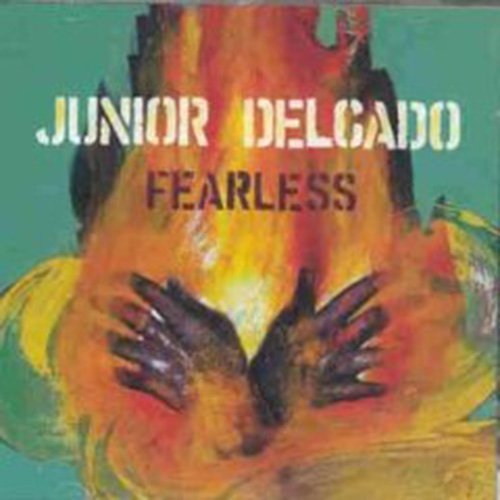 Junior Delgado - Fearless