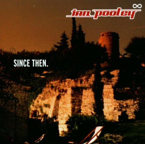 Pooley , Ian - Since Then.
