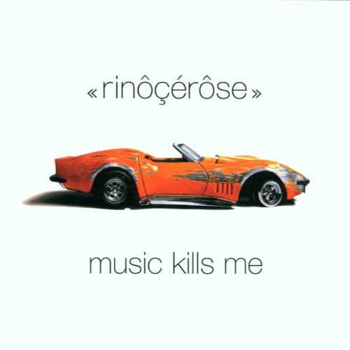 Rinocerose - Music kills me