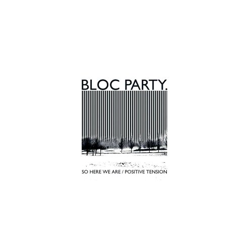 Bloc Party - So Here We Are