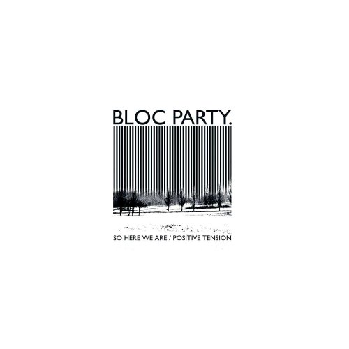 Bloc Party - So Here We Are (Maxi)