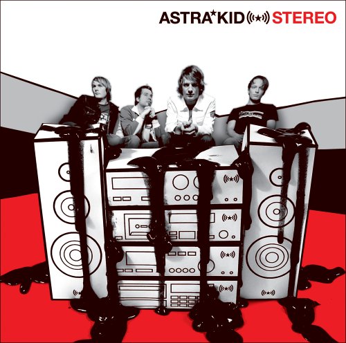 Astra Kid - Stereo