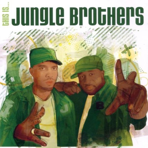 Jungle Brothers - This Is Jungle Brothers