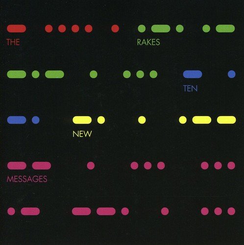 the Rakes - Ten New Messages