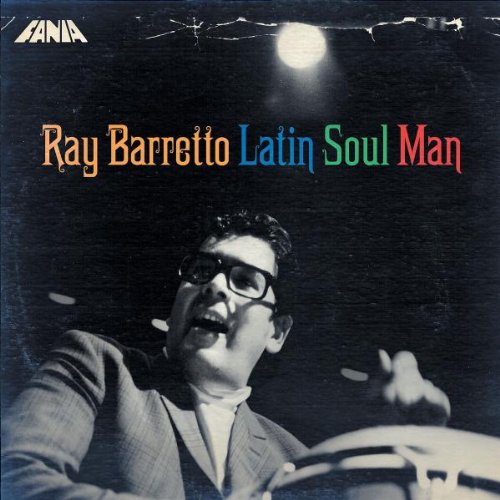 Barretto , Ray - Latin Soul Man