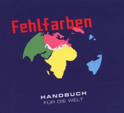 Fehlfarben - Handbuch für die welt