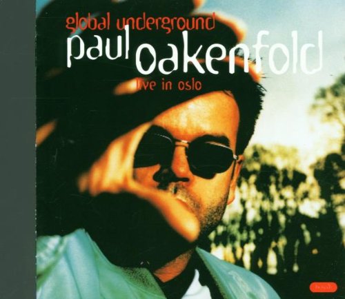 - Global Underground Vol. 4 - Paul Oakenfold Live In Oslo