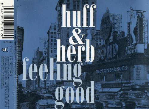 Huff & Herb - Feeling Good (Maxi)