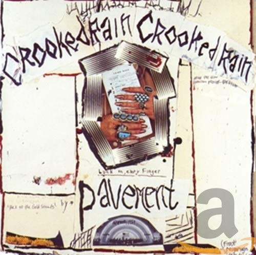 Pavement - Crooked Rain Crooked Rain