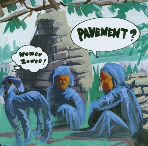 Pavement - Wowee Zowee