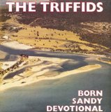 Triffids , The - In The Pines (Remastered)
